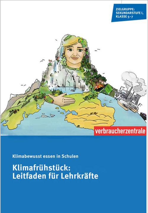 Klimafrühstück Klasse 5 bis 7: Leitfaden für Lehrkräfte